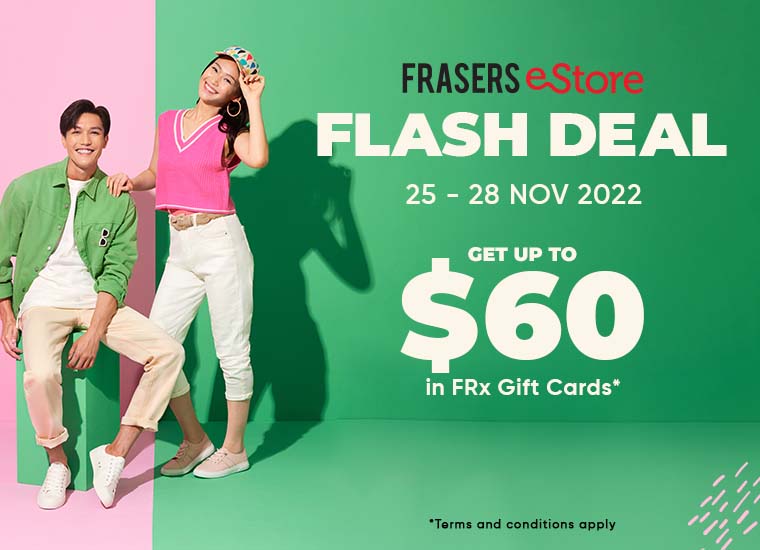 Score $60 at the Frasers eStore Black Friday Flash Deal!
